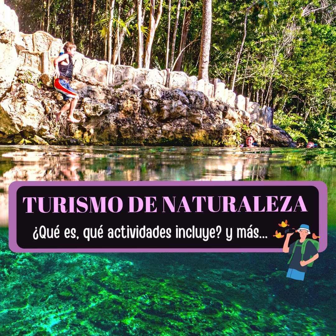 Imagen de ¿Qué es el Turismo de Naturaleza?: Segmentos, actividades y más.