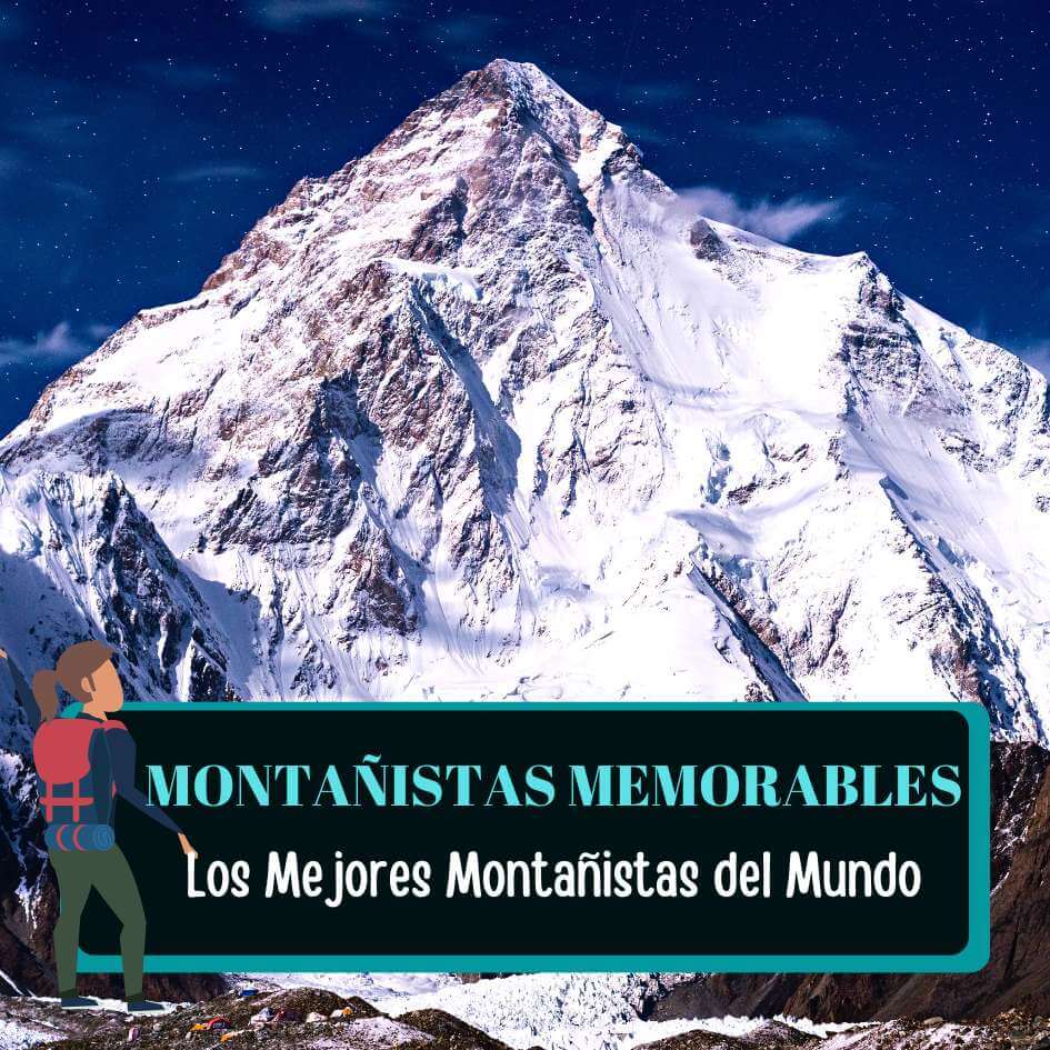 Imagen de Montañistas que hicieron historia. 10 de los mejores del Mundo
