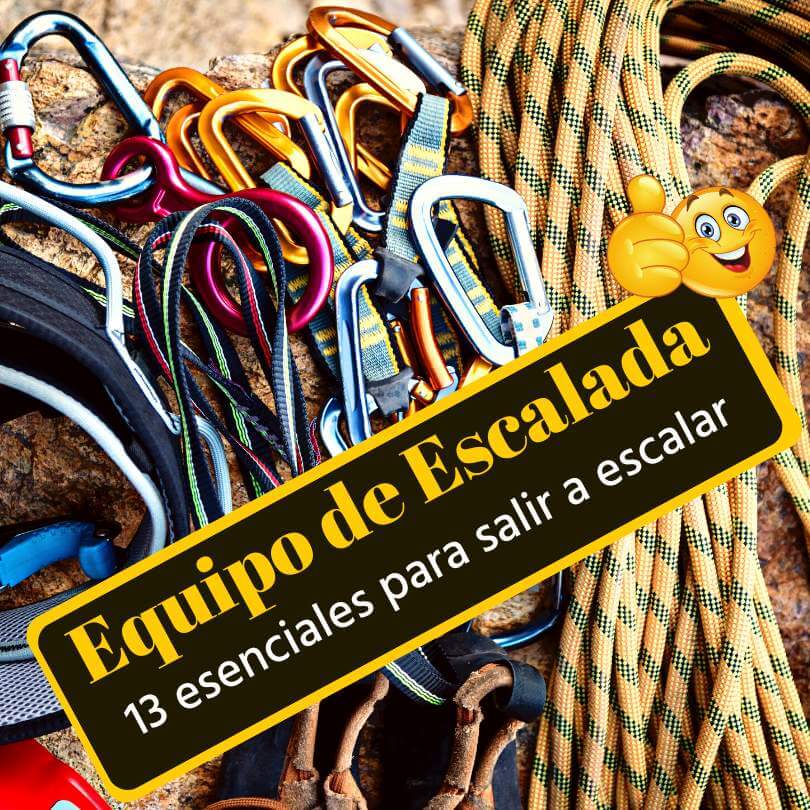 Imagen de Equipo de Escalada: Los 13 Esenciales para salir a escalar.