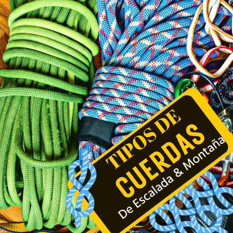 Imagen de 9 Tipos de Cuerdas de Escalada y Montaña ¿Cuáles son sus características y diferencias?