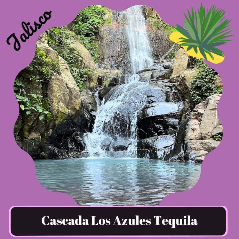 Cascada Los Azules Tequila