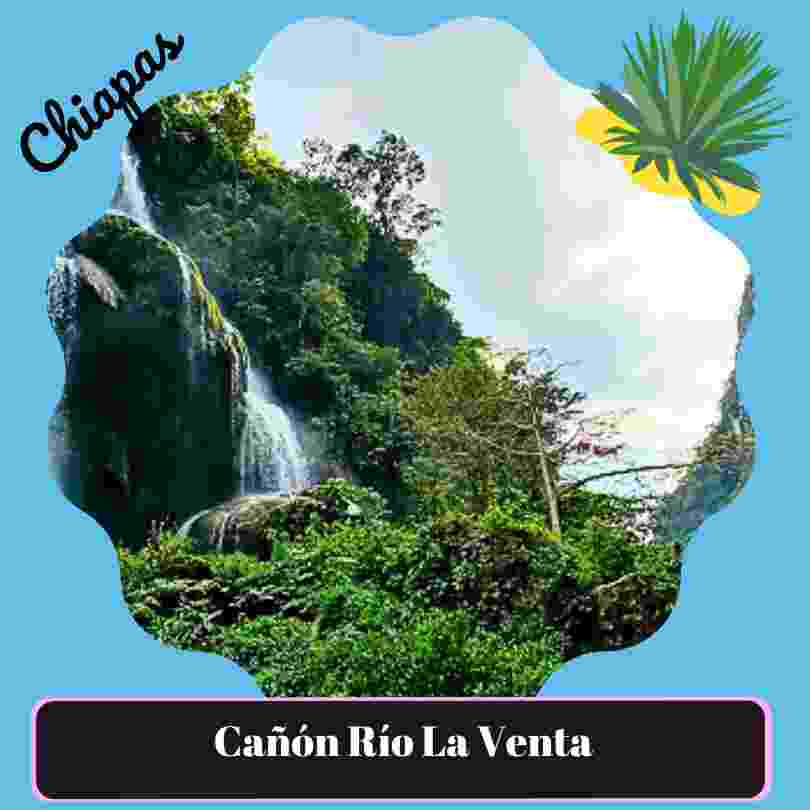 Cañón Río La Venta
