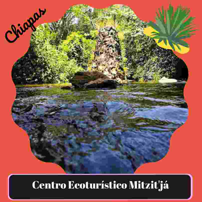 centro ecoturístico mitzitja
