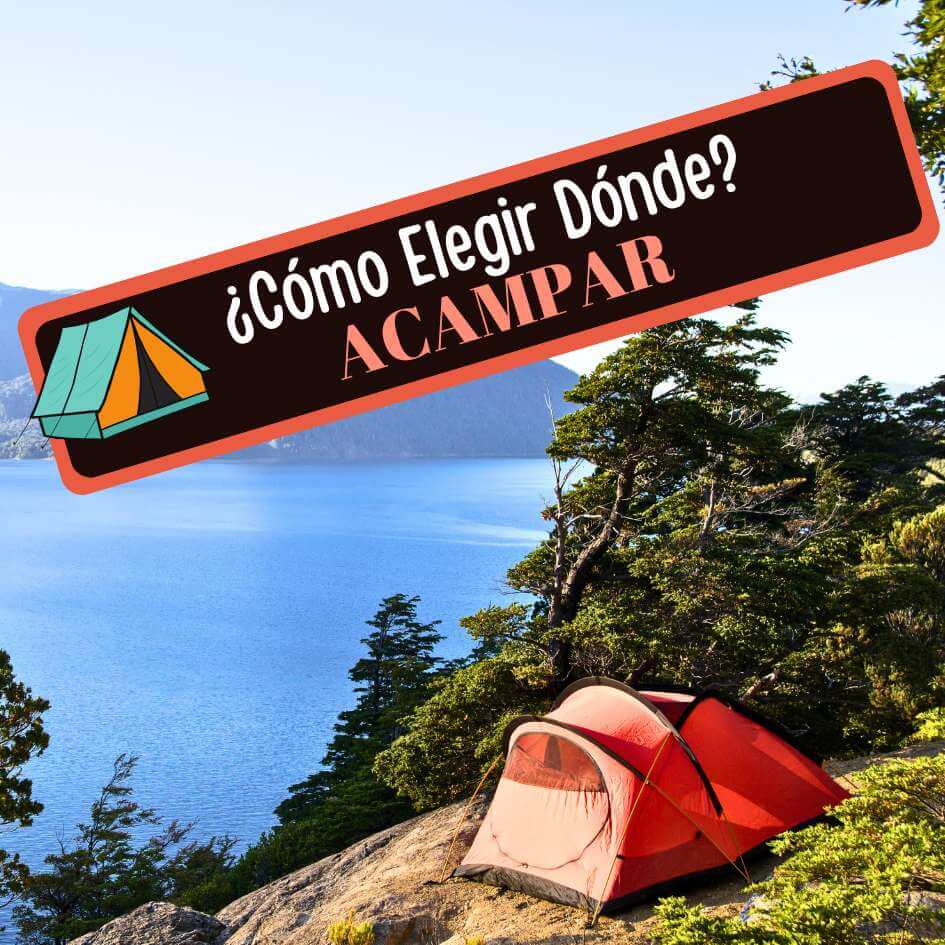 Imagen de ¿Cómo elegir dónde acampar?: Escoge el campamento ideal y el mejor lugar para poner tu casa de campaña.